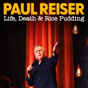 Video: Paul Reiser Comedy Special LIFE, DEATH AND RICE PUDDING Trailer Photo