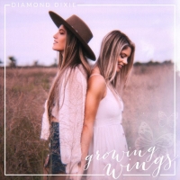 Diamond Dixie Surprises Fans With Early Release of Debut Album, GROWING WINGS & New S Video