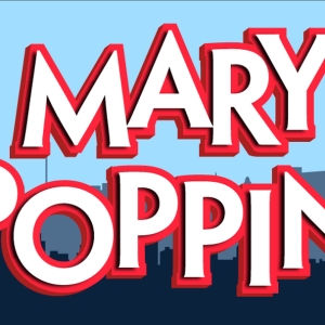 MARY POPPINS Featuring 96% ASL Performance to be Presented at The Sheboygan Theater Compan Photo