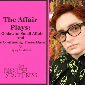 Hayley St. James to Discuss THE AFFAIR PLAYS At The Drama Book Shop This Month Photo