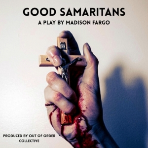 GOOD SAMARITANS to be Presented at The Tank in June