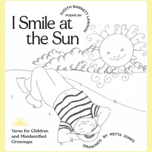DiAngelo Publications Releases New Book By Judith Barrett Lawson I SMILE AT THE SUN Photo