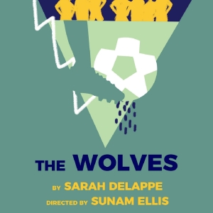 The UW School Of Drama Presents THE WOLVES By Sarah DeLappe,  May 25 �" June 4 Photo