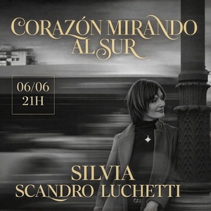 Silvia Scandro Luchetti presenta su concierto CORAZ&Oacute;N MIRANDO AL SUR Photo