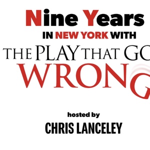 Exclusive: Watch Sneak Peek of NINE YEARS IN NEW YORK WITH THE PLAY THAT GOES WRONG P Photo