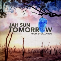 Jah Sun Drops New Single 'Tomorrow' Photo