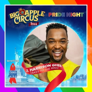 Big Apple Circus and Broadway Cares Will Host Pride Night With J. Harrison Ghee Photo