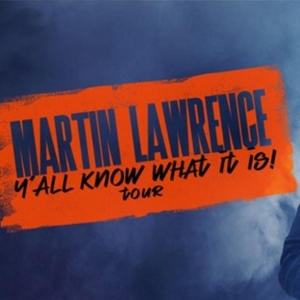 Martin Lawrence to Hit The Road This Summer With Y'ALL KNOW WHAT IT IS! Comedy Tour