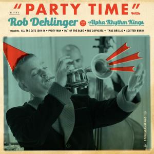 Photos: Rob Dehlinger and THE ALPHA RHYTHM KINGS Release PARTY TIME Album Photo
