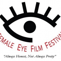 Female Eye Film Festival Celebrates 19 Years Video