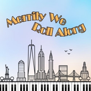 MERRILY WE ROLL ALONG to be Presented at Inland Valley Repertory Theatre