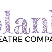 Blank Theatre Company Announces 2023 Season and New Company Members Photo