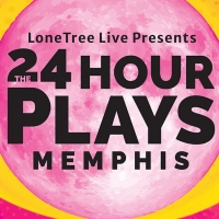 LoneTree Live Presents THE 24 HOUR PLAYS: MEMPHIS Photo