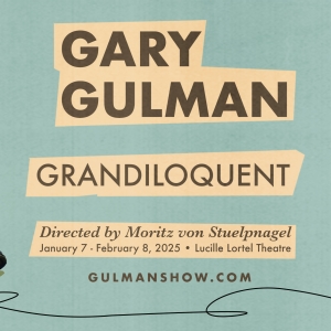 Gary Gulman To Make Off-Broadway Debut With GRANDILOQUENT At The Lortel Theatre Photo