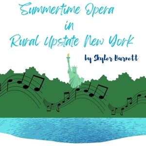 Student Blog: Summertime Opera in Rural Upstate New York Photo