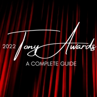 How/When/Where to Watch the 2022 Tony Awards and Other Questions Answered!