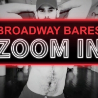 TV: Watch an All-New Promo for BROADWAY BARES: ZOOM IN! Photo