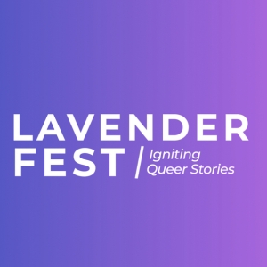 Out Front Theatre Company Now Accepting Submissions for LAVENDER FEST Video