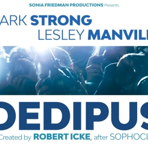 Mark Strong and Lesley Manville to Star in Robert Icke's OEDIPUS in the West End Photo