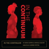 IN THE CONTINUUM Opens at Shadowland Stages This Week Video