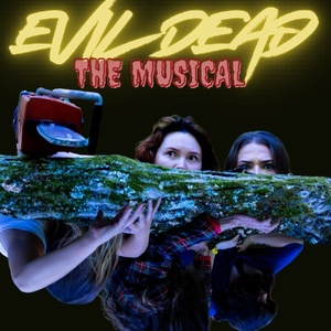 Feature: EVIL DEAD: THE MUSICAL at Mind's Eye Theatre Company & Art Sanctuary Photo