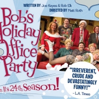 BOB'S HOLIDAY OFFICE PARTY Returns December 5 To Atwater Village Theatre Video
