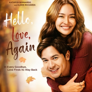 ABS-CBN Films and GMA Pictures to Present North American Release of HELLO, LOVE, AGAIN Photo