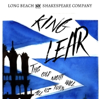 KING LEAR to Open at Long Beach Shakespeare Company This Month Photo