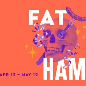 Spotlight: FAT HAM at Seattle Rep Photo
