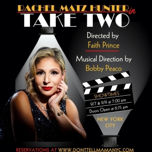 Rachel Matz Hunter Brings TAKE TWO to Dont Tell Mama Photo