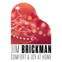 Jim Brickman To Support Local Theatres With 'Comfort & Joy At Home 2020' Photo