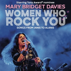 Mary Bridget Davies to Bring WOMEN WHO ROCK YOU to Joes Pub in June Photo