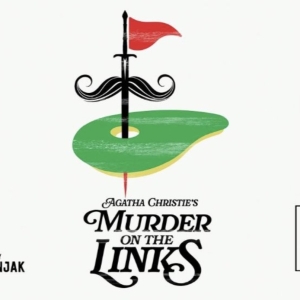 Tickets to Agatha Christie's MURDER ON THE LINKS at Two River Theater to go on Sale i Photo