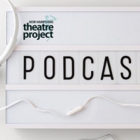 New Hampshire Theatre Project will Hold Writing for Podcasts and Radio Workshop for A