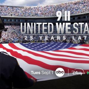 9/11: UNITED WE STAND – 25 YEARS LATER to Premiere on ABC Photo