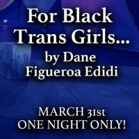 Bluebarn Theatre To Present FOR BLACK TRANS GIRLS... Photo