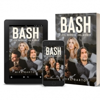 Mike Bartos Releases New Suspense Thriller BASH: LOVE, MADNESS, AND MURDER