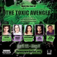 THE TOXIC AVENGER Announced At The Wayward Artist Photo