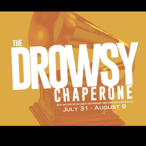 Review: THE DROWSY CHAPERONE at Susquehanna Stage