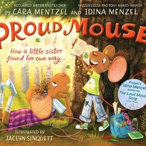 Idina Menzel and Sister Cara Mentzel Will Release New Book 'Proud Mouse' and Embark o Photo