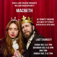 Stag & Lion Extends MACBETH At Trinity Theatre This Weekend Only