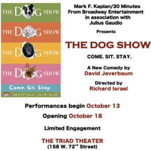 David Javerbaum's THE DOG SHOW is Coming to The Triad Theater