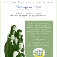 New York Composers Circle to Present ROWING IN EDEN at Church of the Transfiguration Photo