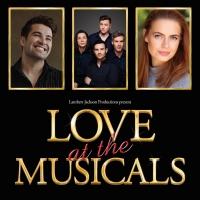 Collabro, Joe McElderry and Sophie Evans Will Star In LOVE AT THE MUSICALS At The Kin Photo