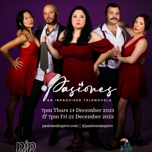 PASIONES: An Improvised Telenovela Comes to PIP Theatre Photo