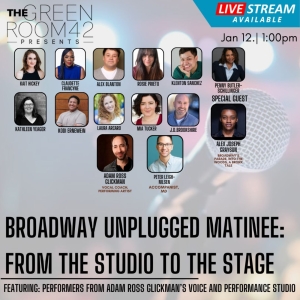 The Green Room 42 to Present BROADWAY UNPLUGGED MATINEE: FROM THE STUDIO TO THE STAGE Photo