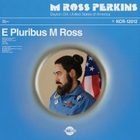M Ross Perkins Releases New LP 'E Pluribus M Ross' Photo