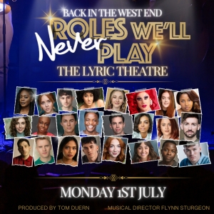ROLES WELL NEVER PLAY Returns to the Lyric Theatre This Summer Photo