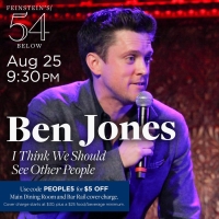 Ben Jones to Return to 54 Below This Month With I THINK WE SHOULD SEE OTHER PEOPLE Photo
