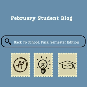 Student Blog: Back To School - Final Semester Edition Photo